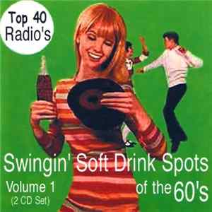 Various - Top 40's Swingin' Soft Drink Spots Of The '60's Vol. 1 FLAC