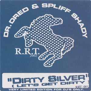 Dr. Dred & Spliff Shady - Dirty Silver (Let's Get Dirty) / Spliff Party 1200 FLAC