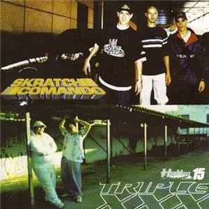 Triple XXX / Skratch Comando - Hip Hop Nation 15 FLAC