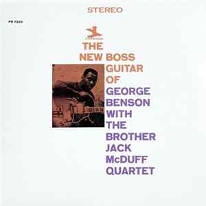 George Benson With The Brother Jack McDuff Quartet - The New Boss Guitar Of George Benson FLAC