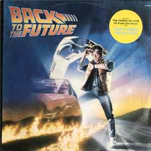 Various - Back To The Future - Music From The Motion Picture Soundtrack FLAC
