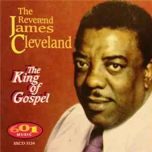 The Reverend James Cleveland - King Of Gospel FLAC
