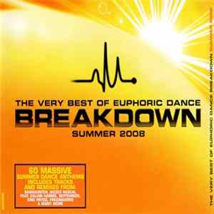 Various - The Very Best Of Euphoric Dance Breakdown Summer 2008 FLAC