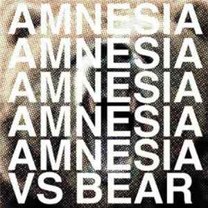 Amnesia Amnesia - Versus The Bear FLAC