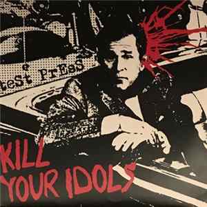 Kill Your Idols - Salmon Swim Upstream FLAC