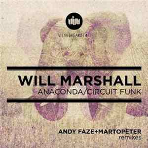 Will Marshall - Anaconda / Circuit Funk FLAC