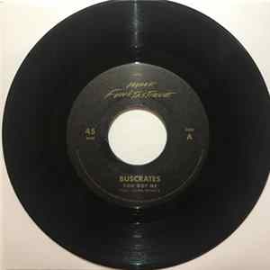 Buscrates / Dr. Mad - You Got Me / Maybe It's Time FLAC