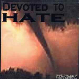 Devoted To Hate - Revenge FLAC