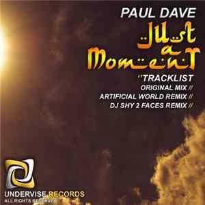 Paul Dave - Just A Moment FLAC