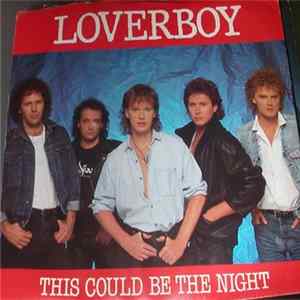 Loverboy - This Could Be The Night FLAC