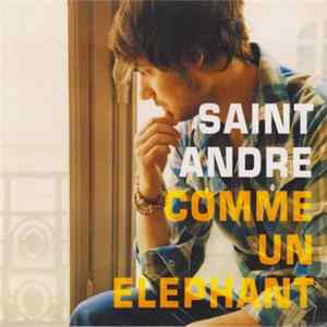 Saint-André - Comme un éléphant FLAC