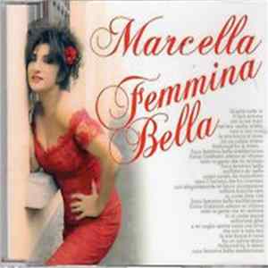 Marcella Bella - Femmina Bella FLAC