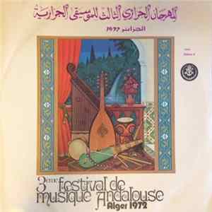 Various - 3ème Festival De Musique Andalouse : Alger 1972 (Volume 4) FLAC
