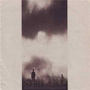 Seized / Inertia Kills - Seized / Tous Des Aveugles FLAC