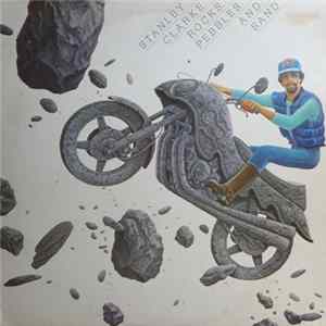 Stanley Clarke - Rocks, Pebbles And Sand FLAC