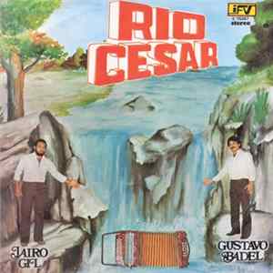 Jairo Gil, Gustavo Badel - Rio Cesar FLAC