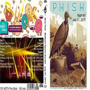 Phish - Baker's Dozen Night # 1 New York Madison Square Garden July 21, 2017 FLAC