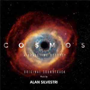Alan Silvestri - Cosmos: A SpaceTime Odyssey (Music from the Original TV Series) Vol. 2 FLAC