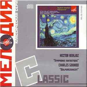 Hector Berlioz / Charles Gounod - Symphonie Fantastique / Walpurgisnacht FLAC
