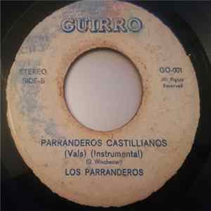 Los Parranderos - Parranderos Castillianos / Vaya Un Hijo De Una Loca FLAC