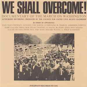 Various - We Shall Overcome: Documentary Of The March On Washington FLAC