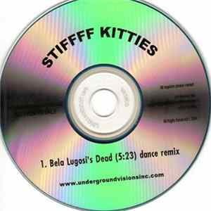 The Stiffff Kitties - Bela Lugosi's Dead FLAC