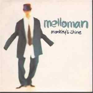 Melloman - Monkey's Shine FLAC