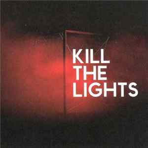 House Of Black Lanterns - Kill The Lights FLAC