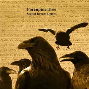 Porcupine Tree - Stupid Dream Demos FLAC