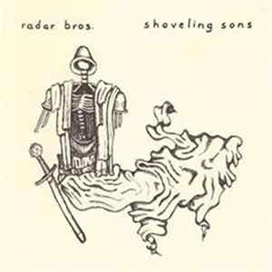 Radar Bros. - Shoveling Sons FLAC