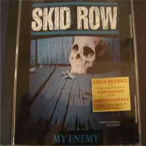 Skid Row - My Enemy FLAC