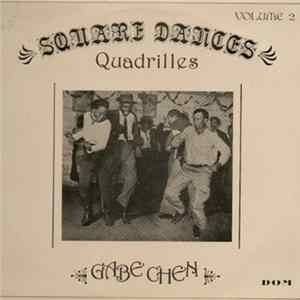Gabe Chen - Square Dances "Quadrilles" - Volume 2 FLAC