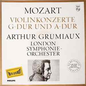 Arthur Grumiaux - Mozart - Sir Colin Davis - Violinkonzerte G-Dur Und A-Dur FLAC