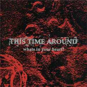 This Time Around - What's In Your Heart? FLAC