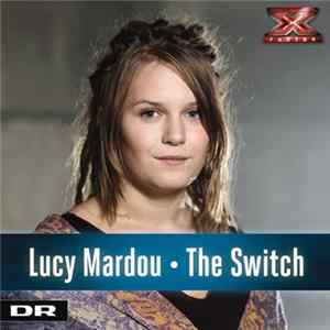 Lucy Mardou - The Switch FLAC