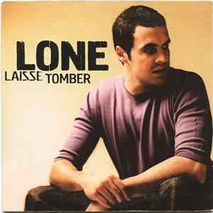 Lone - Laisse Tomber FLAC