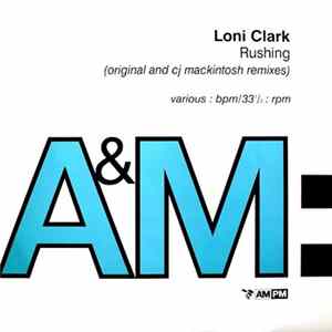 Loni Clark - Rushing FLAC