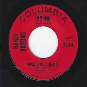 The Banjo Barons - Good Time Charley FLAC