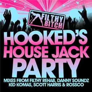 Hooked's - House Jack Party FLAC