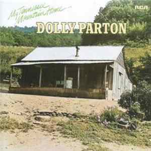 Dolly Parton - My Tennessee Mountain Home FLAC