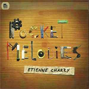 Etienne Charry - Pocket Melodies FLAC