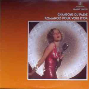 Various - A-Chansons du Passé, B-Romance pour voix d'or. FLAC