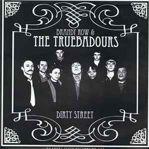 Brandy Row / Brandy Row & The Truebadours - The Drifter / Dirty Street FLAC