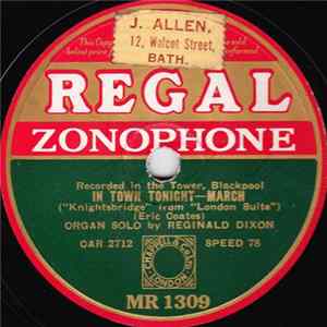 Reginald Dixon - In Town Tonight / London Bridge FLAC
