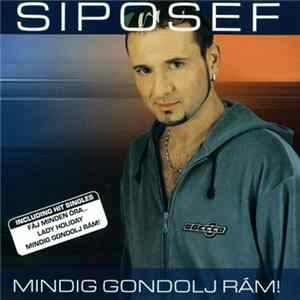 Siposef - Mindig Gondolj Rám... FLAC