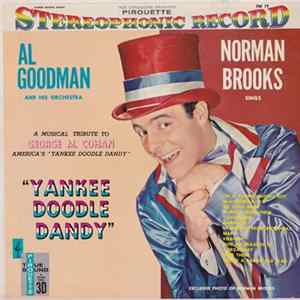 Norman Brooks With Al Goodman And His Orchestra - Yankee Doodle Dandy (A Musical Tribute To George M. Cohan) FLAC