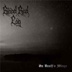 Blood Red Fog - On Death's Wings FLAC
