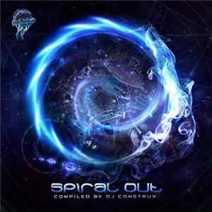 DJ Construx - Spiral Out FLAC