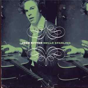 Josh Ritter - Hello Starling FLAC