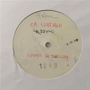 O.K. Santiago - Summer In The City FLAC